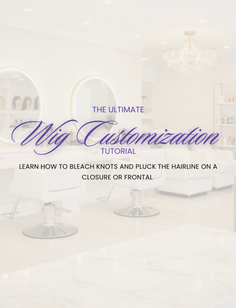 Ultimate Wig Customization Tutorial
